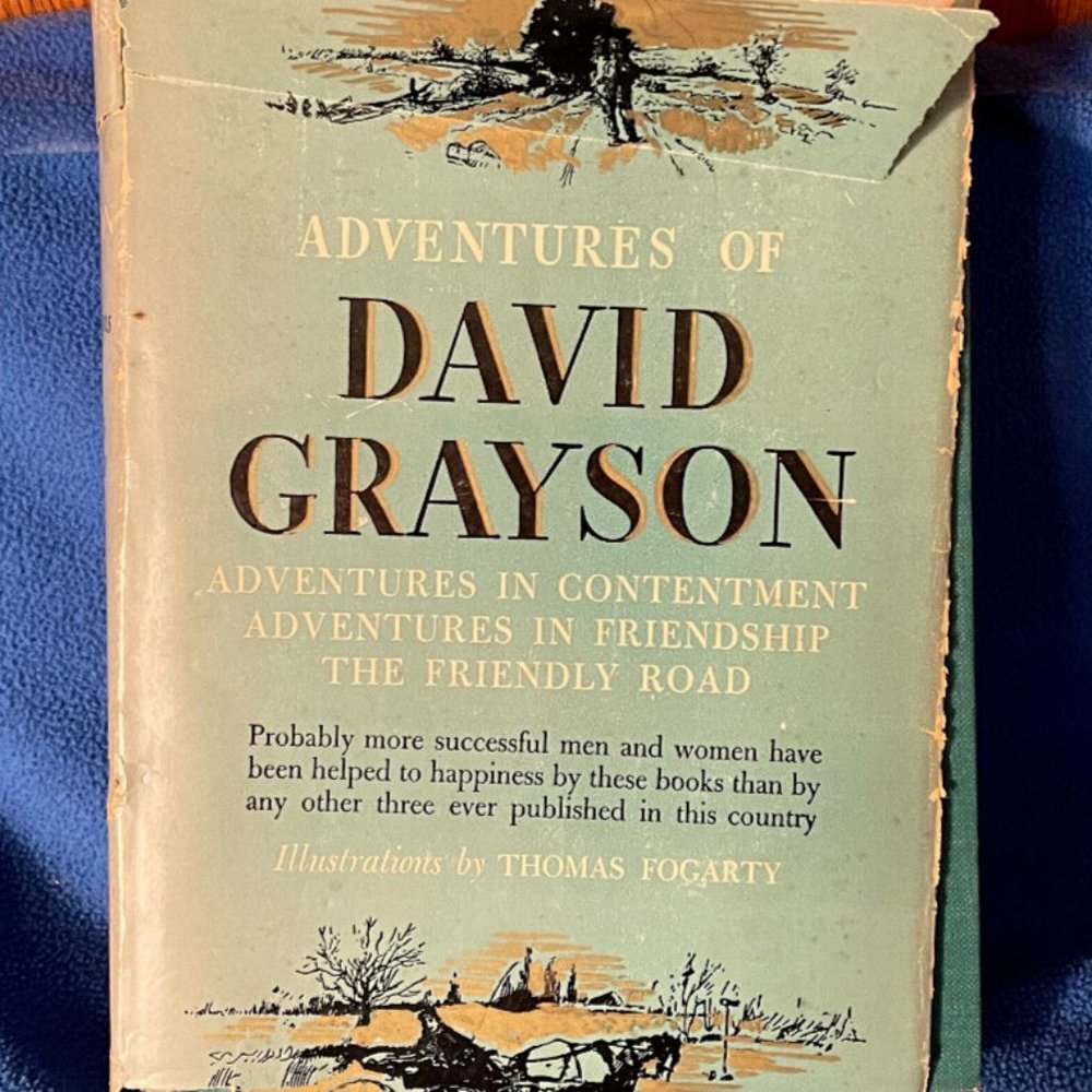 Adventures of David Grayson - Illustrations By Thomas Fogarty - Very Good Cond